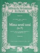 Missa Sexti Toni : For Soloists, Chorus, 2 Violins and Continuo.