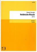 Heidnische Rituale : Für Klavier (2013).