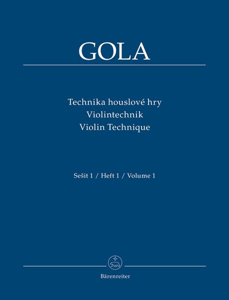 Technika Houslové Hry = Violin Technique, Vol. 1.