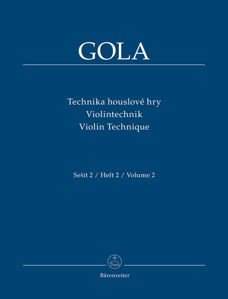 Technika Houslové Hry = Violin Technique, Vol. 2.