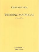 Wedding Madrigal, Op. 3 : For Flute and Piano.