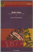 Hell's Gate : For Symphonic Band Or Wind Ensemble (1996).