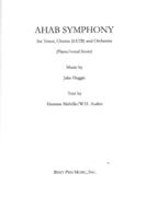 Ahab Symphony : For Tenor, Chorus (SATB) and Orchestra.