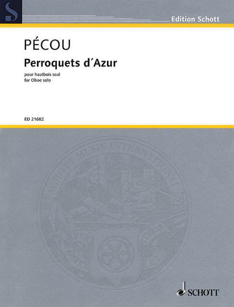 Perroquets d'Azur : For Oboe Solo (1993).