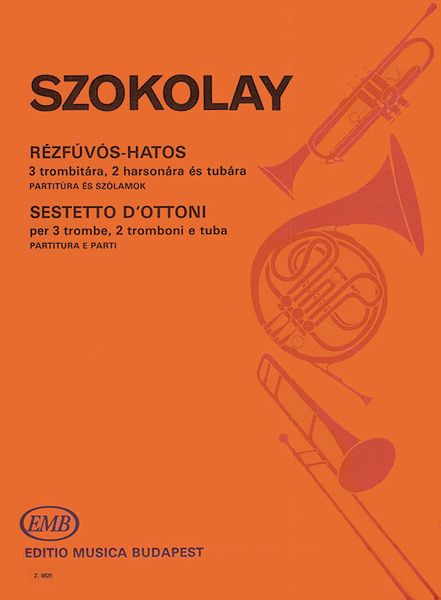 Rezfuvos-Hatos = Sestetto d'Ottoni : For 3 Trumpets, 2 Trombones and Tuba.