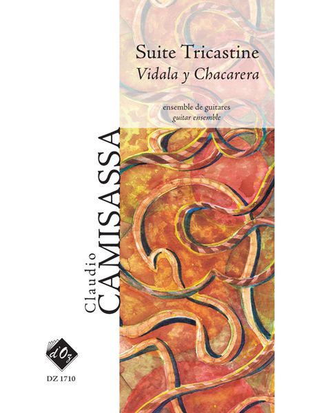 Suite Tricastine - Vidala Y Chacarera : For Guitar Ensemble (2011).