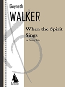 When The Spirit Sings : For String Trio (2011).
