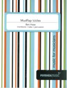 Mudfalp Icicles : For Trombone, Tuba and Percussion.