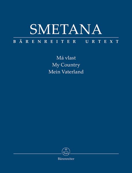 Ma Vlast = My Country / edited by Frantisek Bartos.