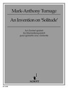 Invention On Solitude : For Clarinet and String Quartet (1997-98, Rev. 1999).