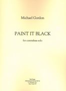 Paint It Black : For Contrabass Solo.