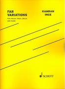 Far Variations : For Violin, Viola, Cello and Piano (2009).