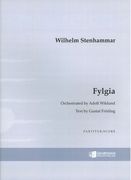 Fylgia : For Medium Voice and Orchestra / Orchestrated by Adolf Wiklund.