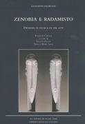 Zenobia E Radamisto : Dramma In Musica In Tre Atti / Ed. Stefano Faglia and Franca Maria Saini.