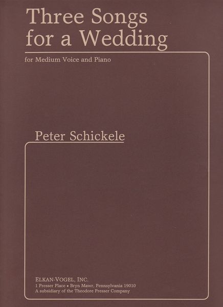 Three Songs For A Wedding : For Medium Voice and Piano.