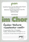 Laetentur Coeli : Für Gemischten Chor, 4 Trompeten, Pauken, Streichorchester und Orgel.