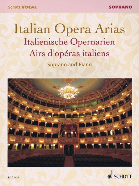 Italian Opera Arias : For Soprano and Piano / edited by Francesca Licciarda.