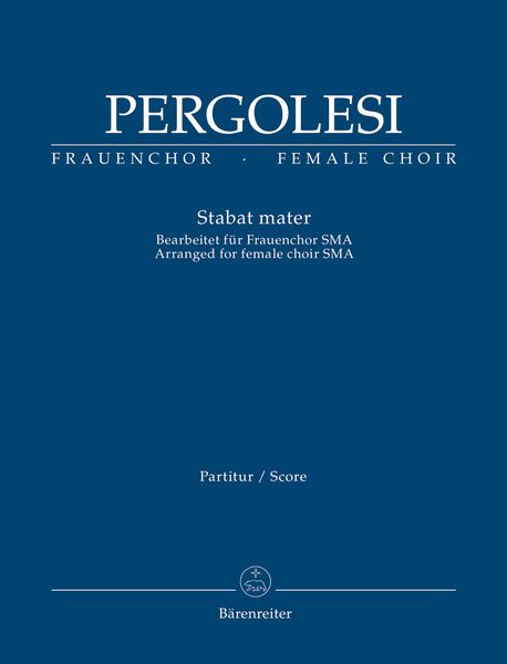Stabat Mater : For Female Choir Sma / Ed. & arr. by Malcolm Bruno.