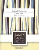 Sultry and Eccentric : For Euphonium and Piano (2000).