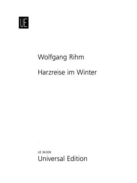 Harzreise Im Winter : Für Bariton und Klavier (2012).