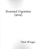 Diverted Vignettes : For Solo Viola (2012).