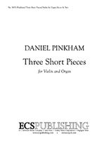Three Short Pieces : For Violin and Organ.