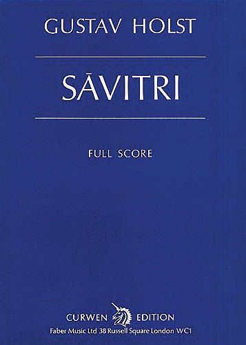 Savitri, Op. 25 : An Episode From The Mahabharata.