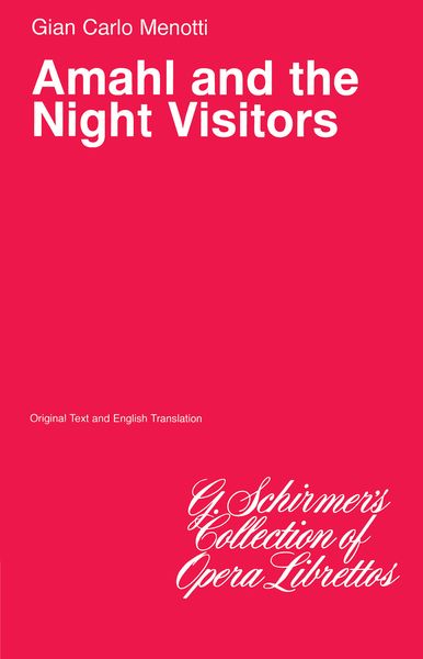 Amahl and The Night Visitors.