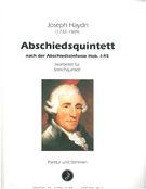 Abschiedsquintett, Nach der Abschiedssinfonie, Hob. I:45 : Für Streichquintett / arr. Gerd Reinke.