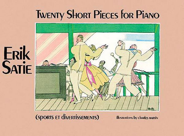 Sports Et Divertissements : Twenty Short Pieces For Piano.