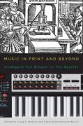 Music In Print and Beyond : Hildgegard von Bingen To The Beatles.