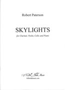 Skylights : For Clarinet, Violin, Cello and Piano (2000).