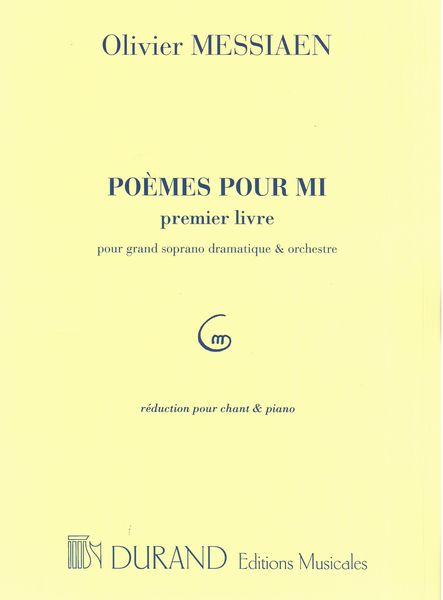 Poemes Pour Mi, Vol. 1 : For Voice and Piano.
