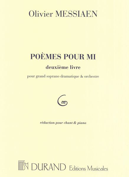 Poemes Pour Mi, Vol. 2 : For High Voice and Piano.