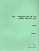 Ned's Passacaglia (Show Her What The Hidden Shadow Shows) : For Solo Guitar (1994).