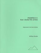 Poempiece II - How I Fooled The Armies : Theatre Piece For Solo Bass Trombone (1968).