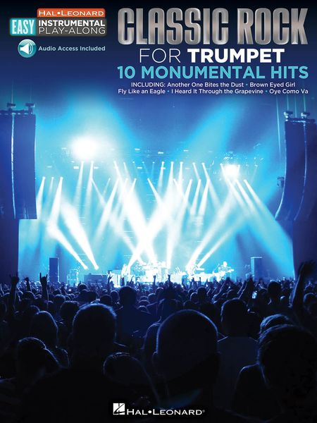 Classic Rock For Trumpet : 10 Monumental Hits.