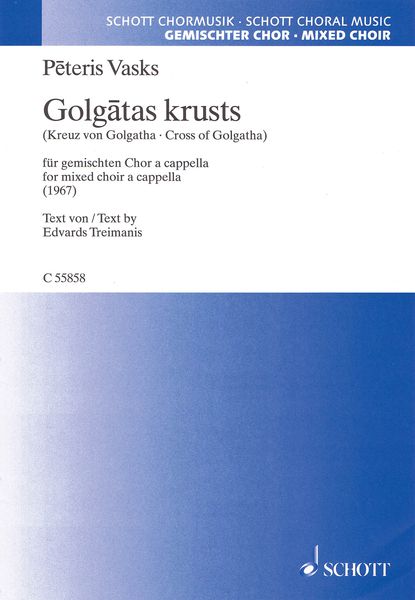 Golgatas Krusts = Cross of Golgotha : For Mixed Choir A Cappella (1967).