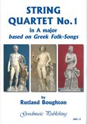 String Quartet No. 1 In A Major : Based On Greek Folk-Songs.