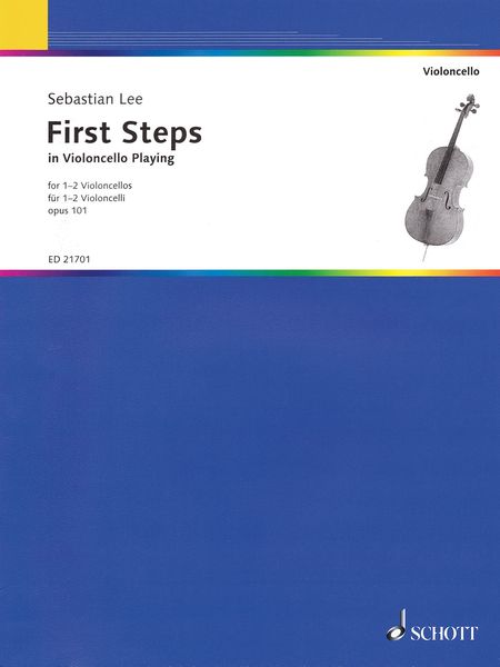 First Steps In Violoncello Playing, Op. 101 : For 1-2 Violoncellos.