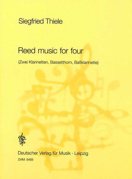 Reed Music For Four : Two Clarinets, Basset Horn and Bass Clarinet.