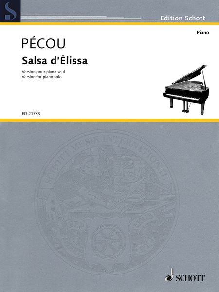 Salsa d'Elissa : Version Pour Piano Seul (1998/2000).