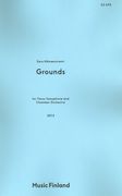Grounds : For Tenor Saxophone and Chamber Orchestra (2013).