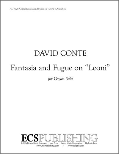 Fantasia and Fugue On Leoni : For Organ Solo.