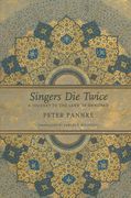 Singers Die Twice : A Journey To The Land Of Dhrupad / translated by Samuel P. Willcocks.