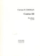 Cantus III, Op. 1034 : For Piano (2013).