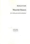 Moorish Dances : For Violin, Percussion and Piano.