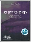 Suspended (Image Music XXVII) : For Bassoon and Strings.