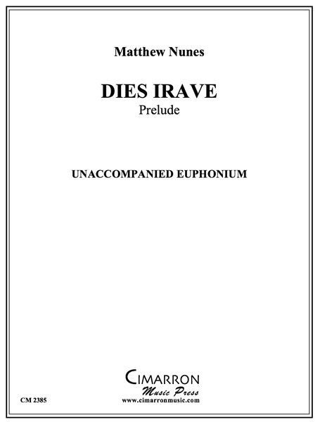 Dies Irave : For Unaccompanied Euphonium.