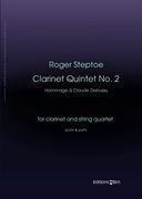 Clarinet Quintet No. 2 - Hommage A Claude Debussy : For Clarinet and String Quartet (2012).